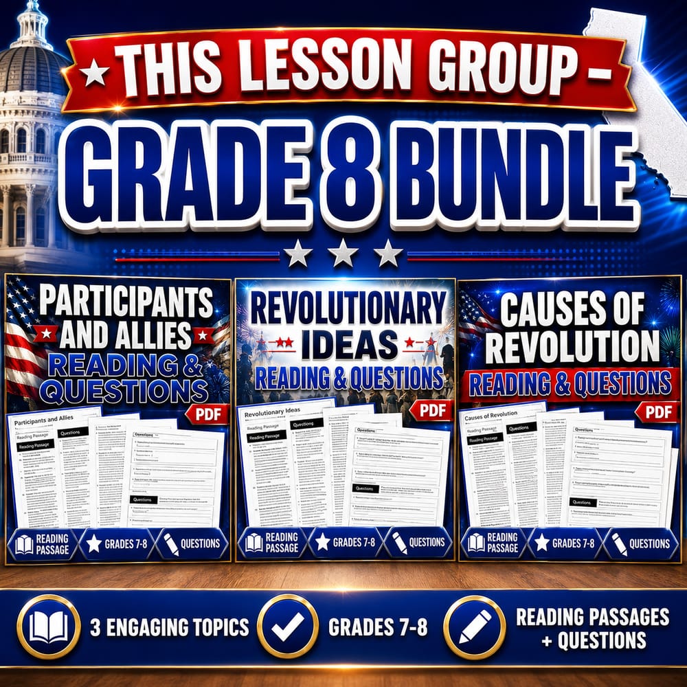 Grade 8 American Revolution and U.S. Founding Social Studies Lesson Bundle California — bundle cover
