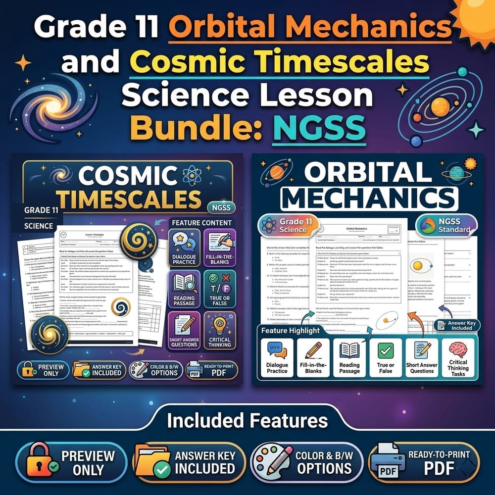 Grade 11 Orbital Mechanics and Cosmic Timescales Science Lesson Bundle: NGSS — bundle cover