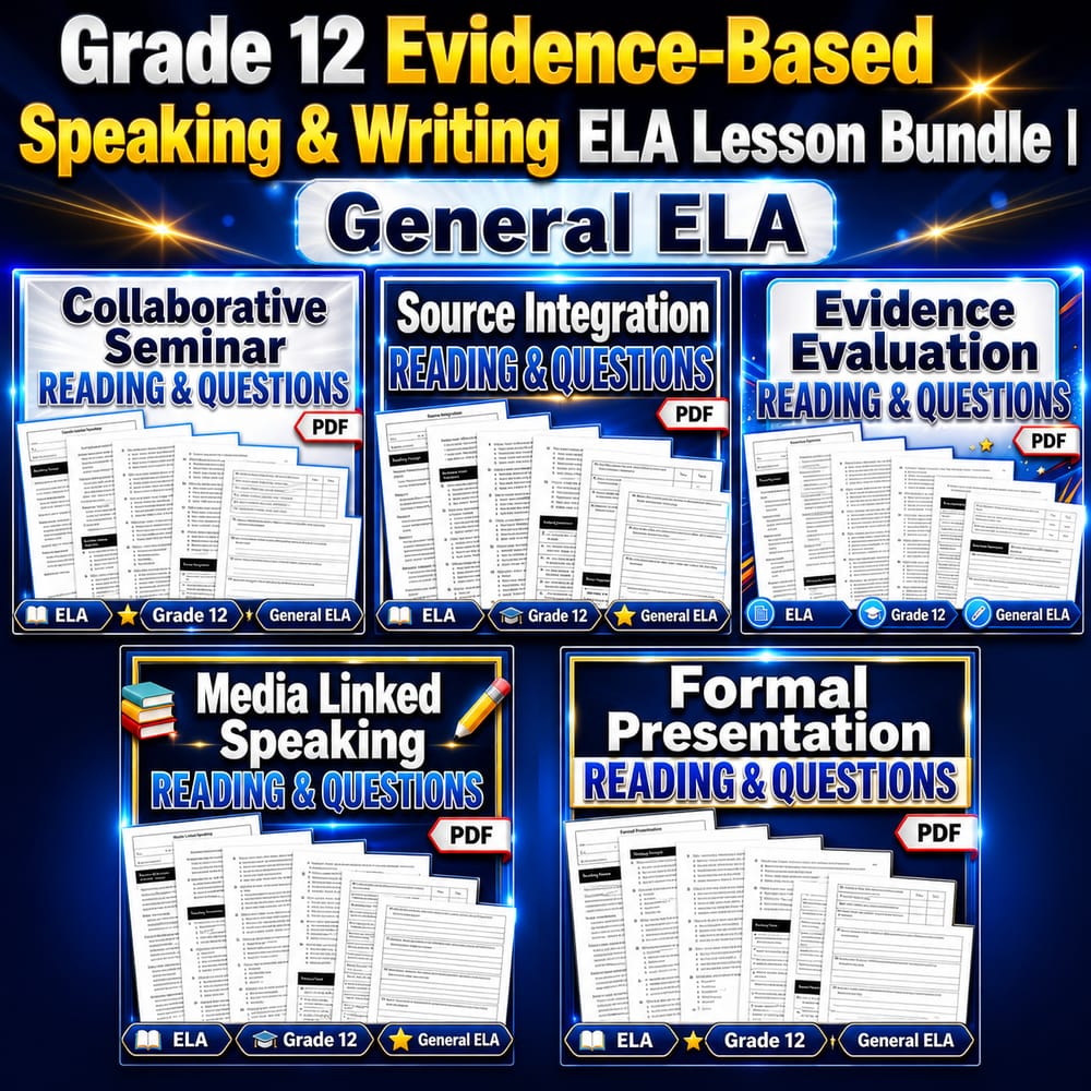 Grade 12 Evidence-Based Speaking & Writing ELA Lesson Bundle | General ELA — bundle cover