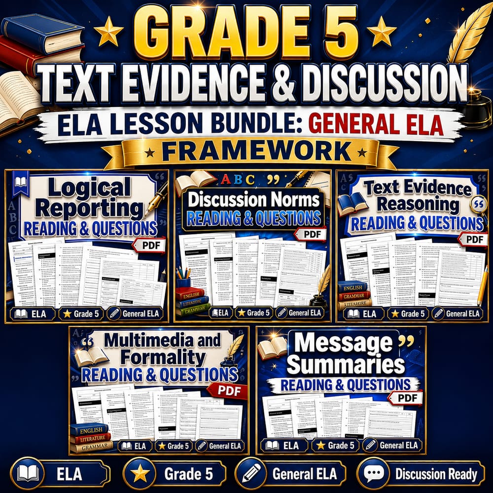 Grade 5 Text Evidence & Discussion ELA Lesson Bundle: General ELA Framework — bundle cover