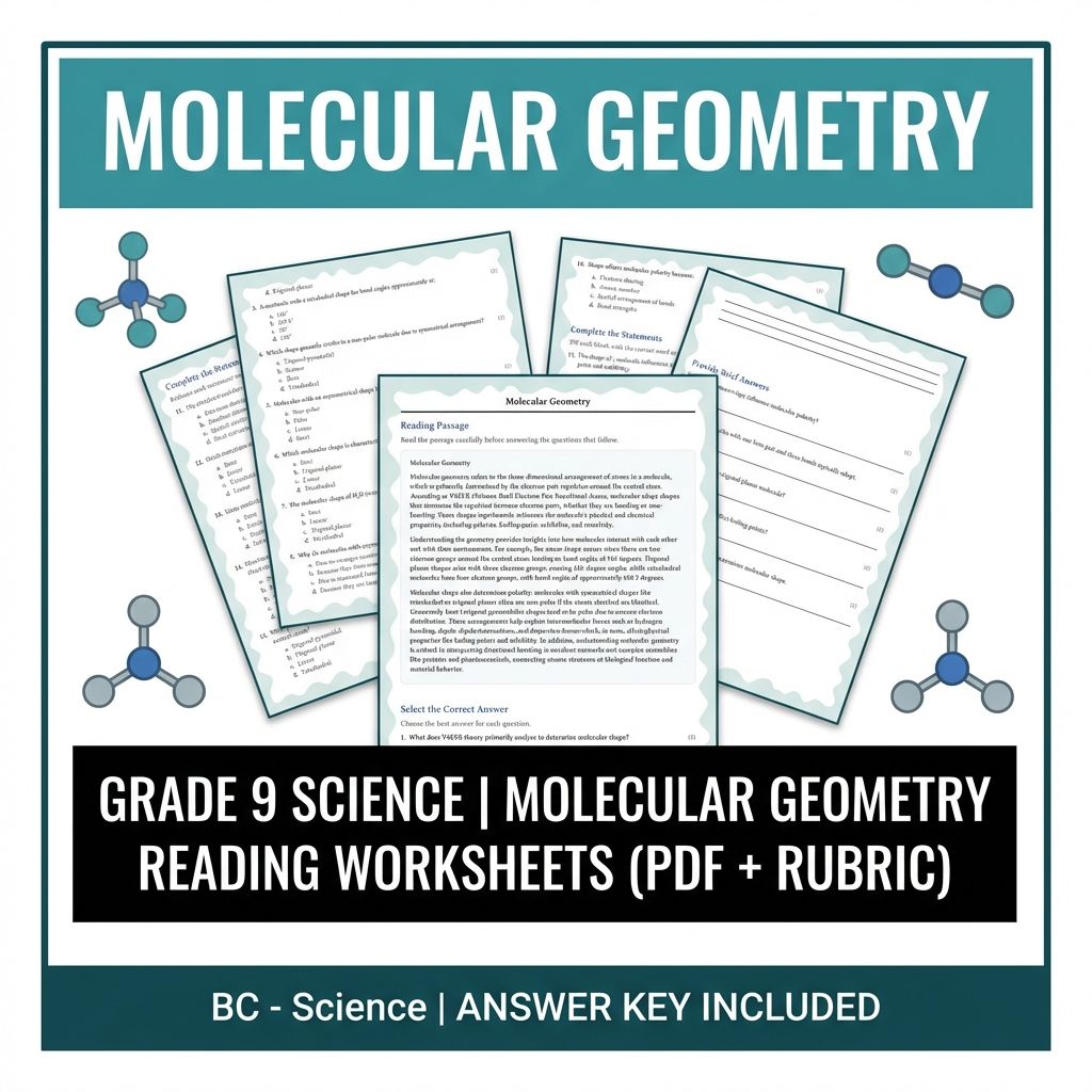 Grade 9 Science | Molecular Geometry Reading Worksheets (PDF + Rubric)