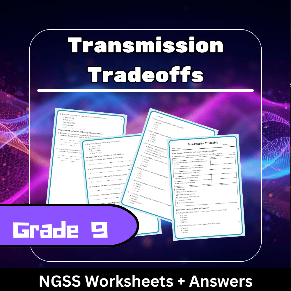 Grade 9 Science – Transmission Tradeoffs Worksheet (NGSS Aligned) PDF