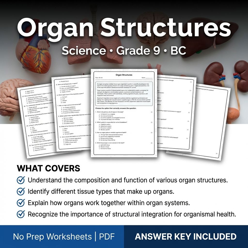 Organ Structures Worksheet for Grade 9 Science | BC Standards Practice