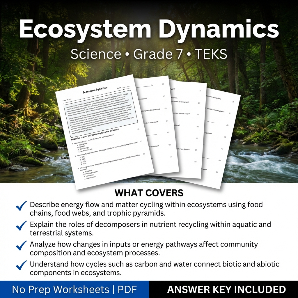 Grade 7 Science worksheet — Ecosystem Dynamics Grade 7 Science Worksheet | TEKS Aligned Practice