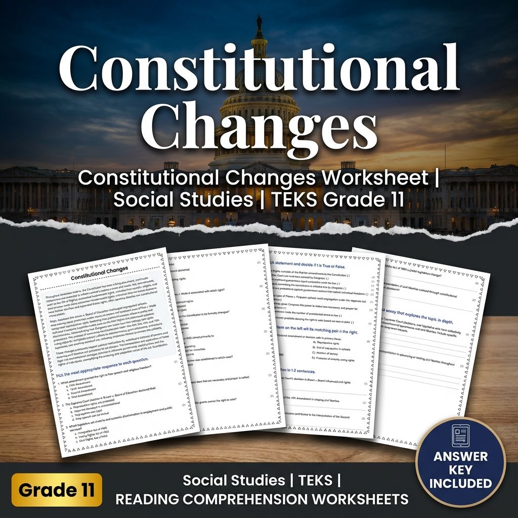 Constitutional Changes Worksheet | Social Studies | TEKS Grade 11