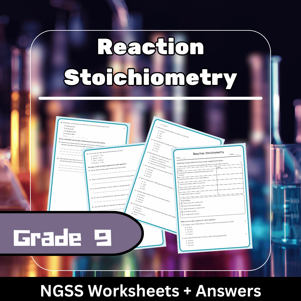 Grade 9 Science | Reaction Stoichiometry Worksheet + Answer Key (NGSS PDF)