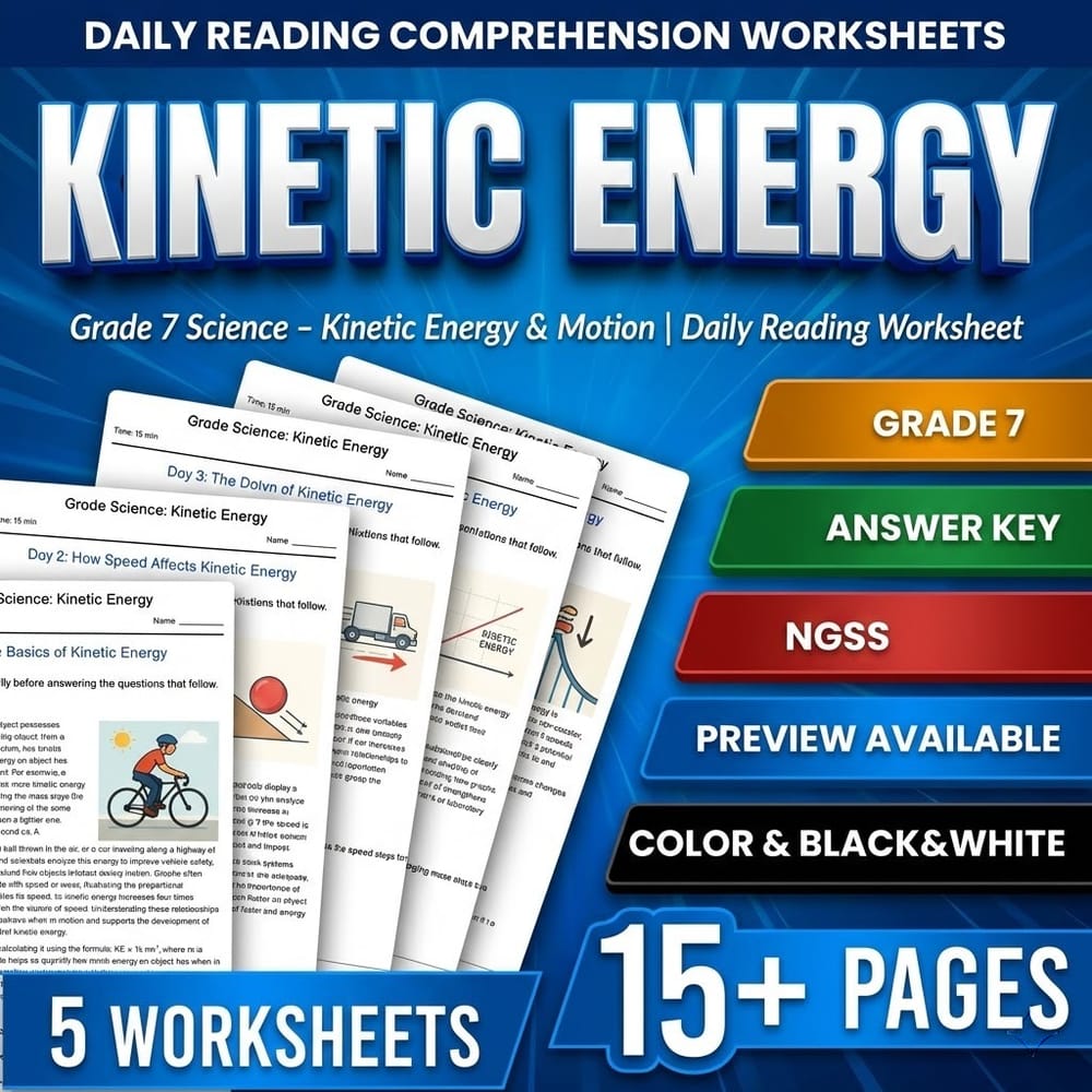 Grade 7 Science – Kinetic Energy & Motion | Daily Reading Worksheet