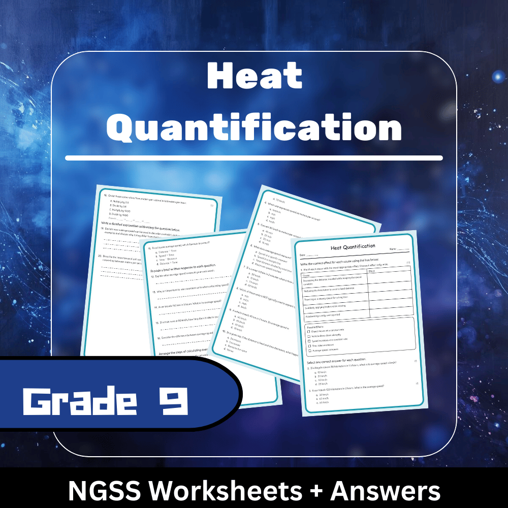Grade 9 Science | Heat Quantification Worksheet (NGSS-Aligned, PDF)