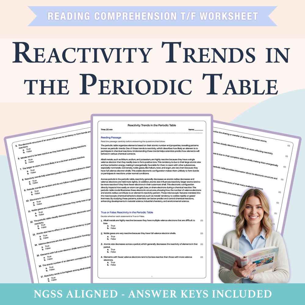 Science reading comprehensions true or false worksheet worksheet — 7th Grade Science | Reactivity Trends in the Periodic T…
