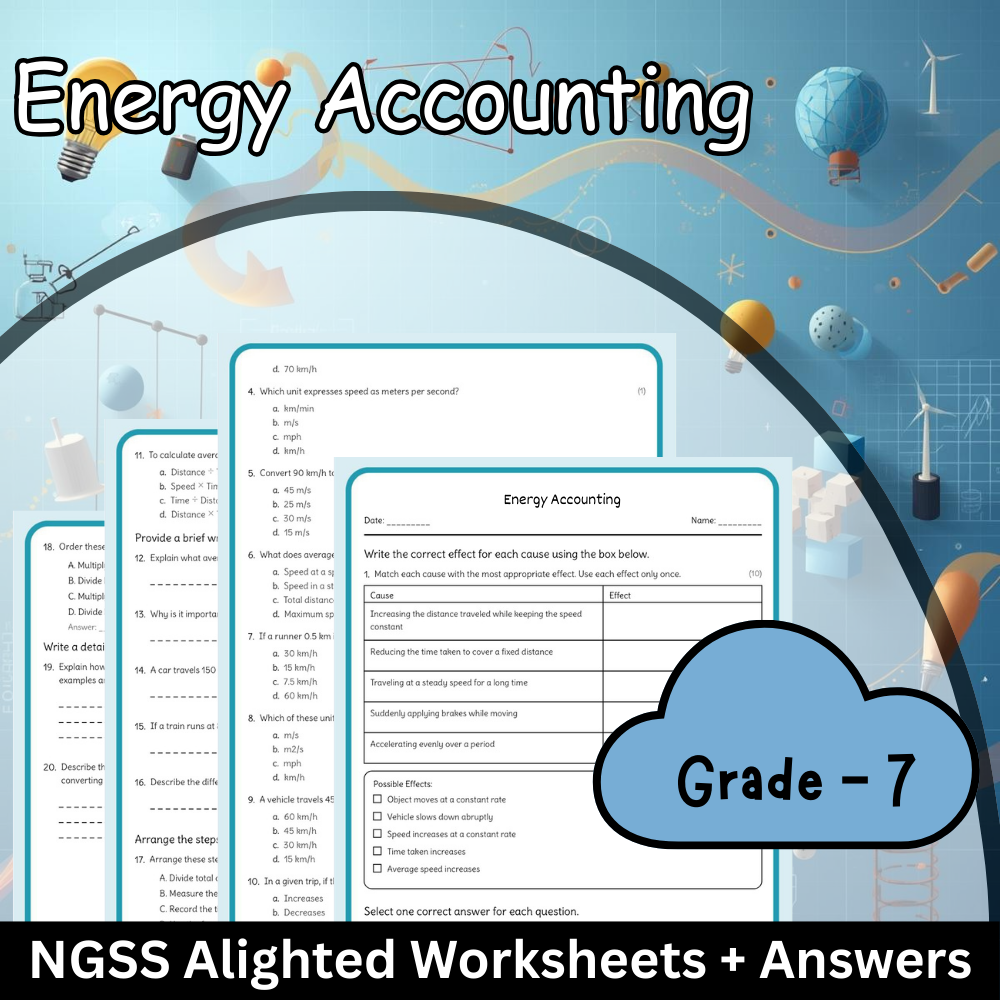 Grade 7 Science – Energy Accounting Worksheet + Answer Key | NGSS Aligned