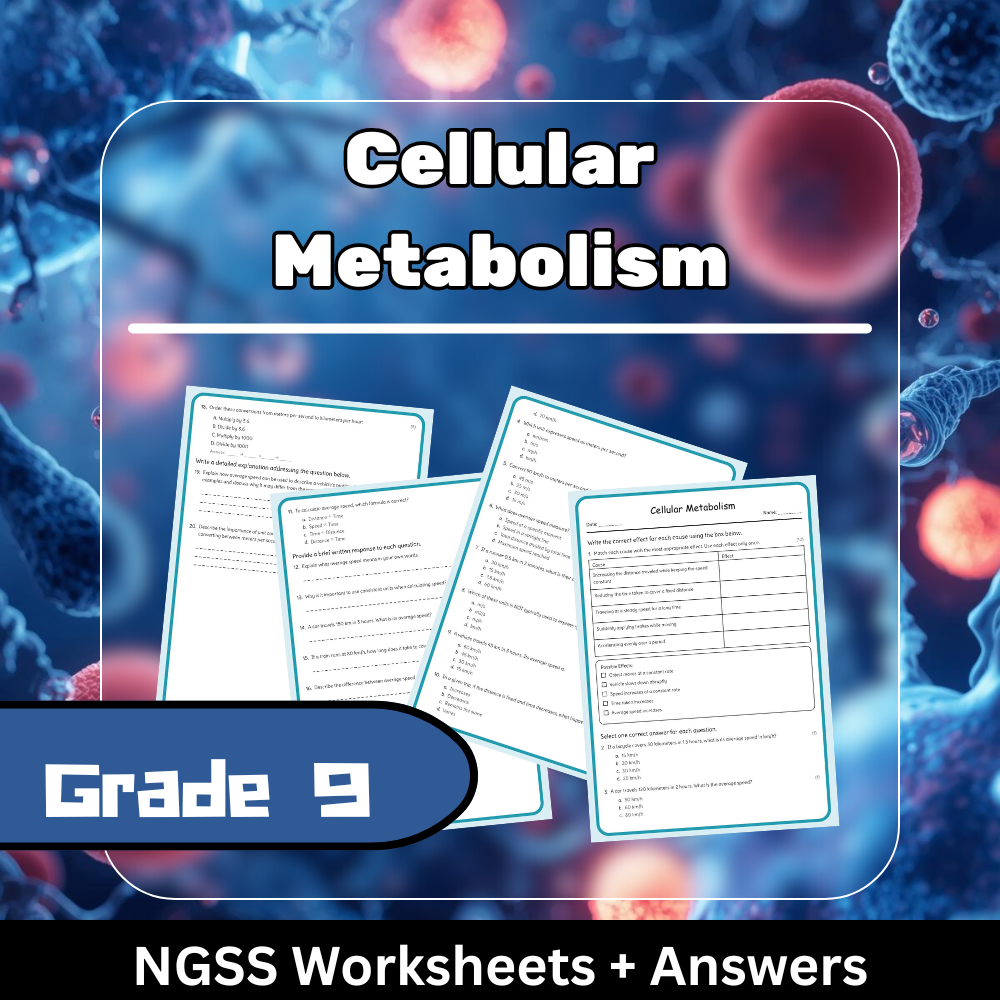 Grade 9 Science | Cellular Metabolism Worksheet & Answer Key (PDF) NGSS Aligned