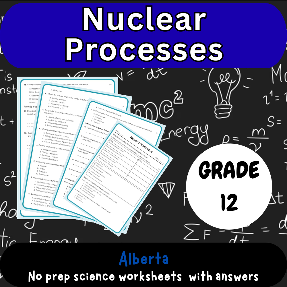 Grade 12 Science science 1 worksheet — Grade 12 Science – Nuclear Processes Worksheet (PDF) – Alberta Standards
