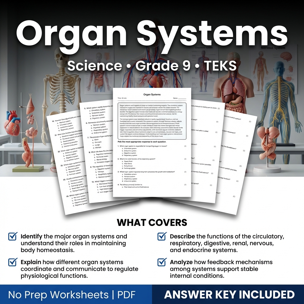 Grade 9 Science Worksheet on Organ Systems | TEKS-Aligned Practice