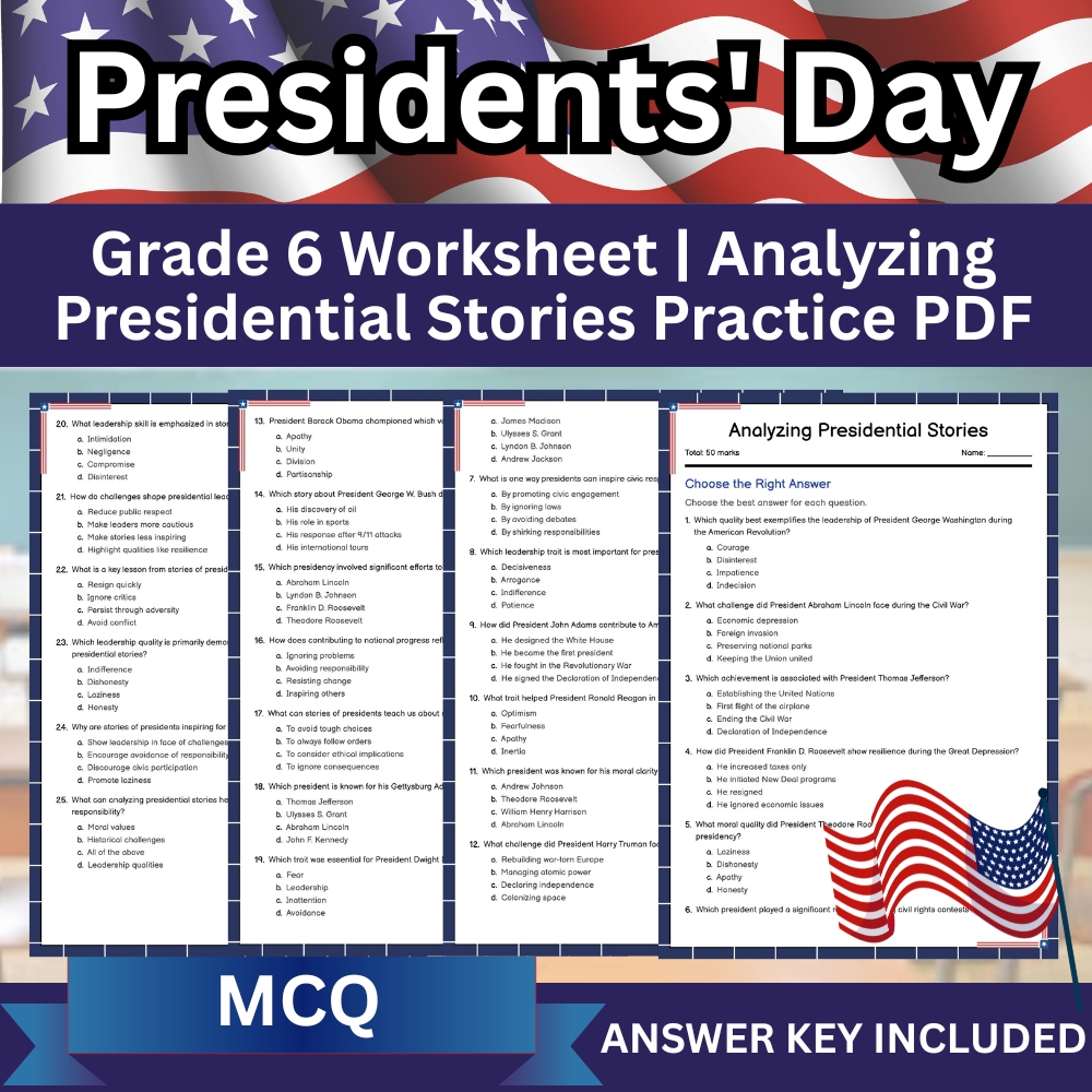 Grade 6 Seasonal worksheet  mcq — Grade 6 Seasonal Worksheet | Analyzing Presidential Stories - Multiple Choice PDF