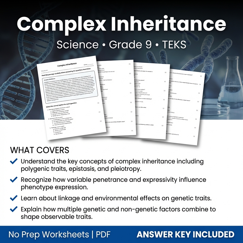 Complex Inheritance Worksheet for Grade 9 Science TEKS aligned