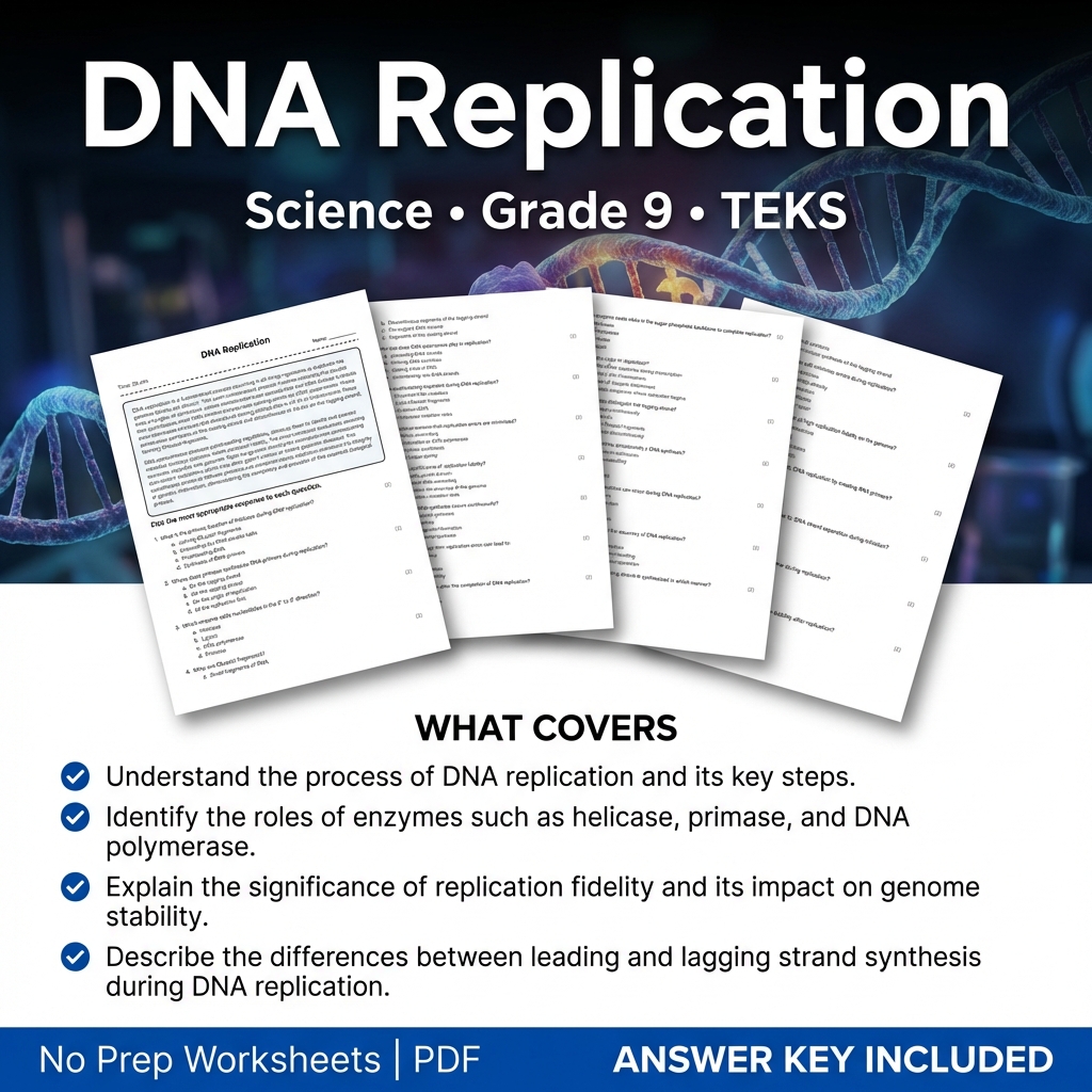 DNA Replication Worksheet for Grade 9 Science | TEKS Aligned Practice