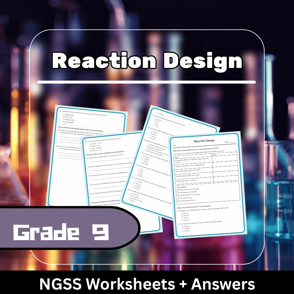 Grade 9 Science science 1 worksheet — Grade 9 Science | Reaction Design Worksheet (Answer Key) – NGSS Aligned
