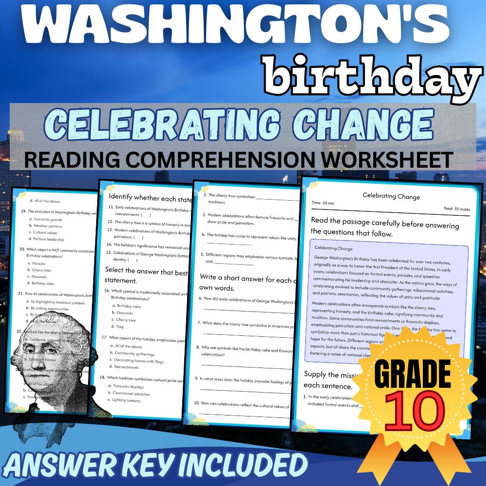 Grade 10 |Celebrating Change Washintons Birthday Worksheet| PDF+Answer Key