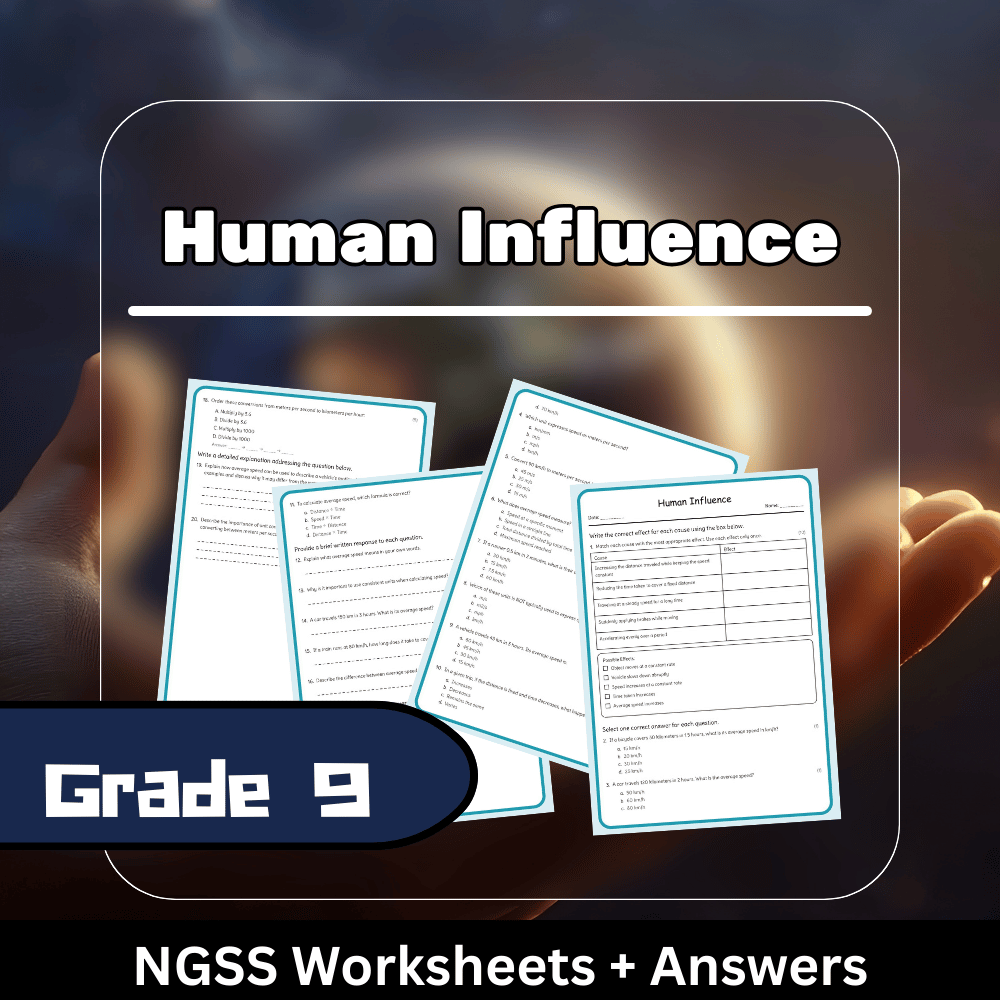 Grade 9 Science science 1 worksheet — Grade 9 Science | Human Influence Worksheet + Answer Key | NGSS Standards