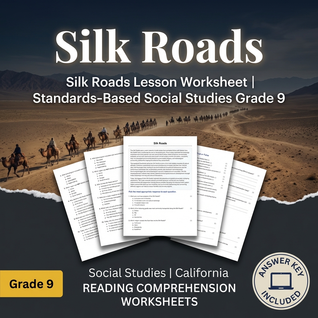 Silk Roads Lesson Worksheet | Standards-Based Social Studies Grade 9