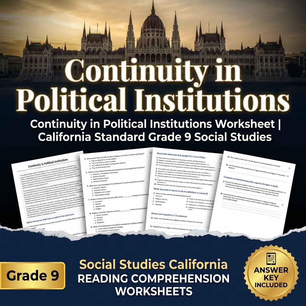 Continuity in Political Institutions | California Grade 9 Social Studies