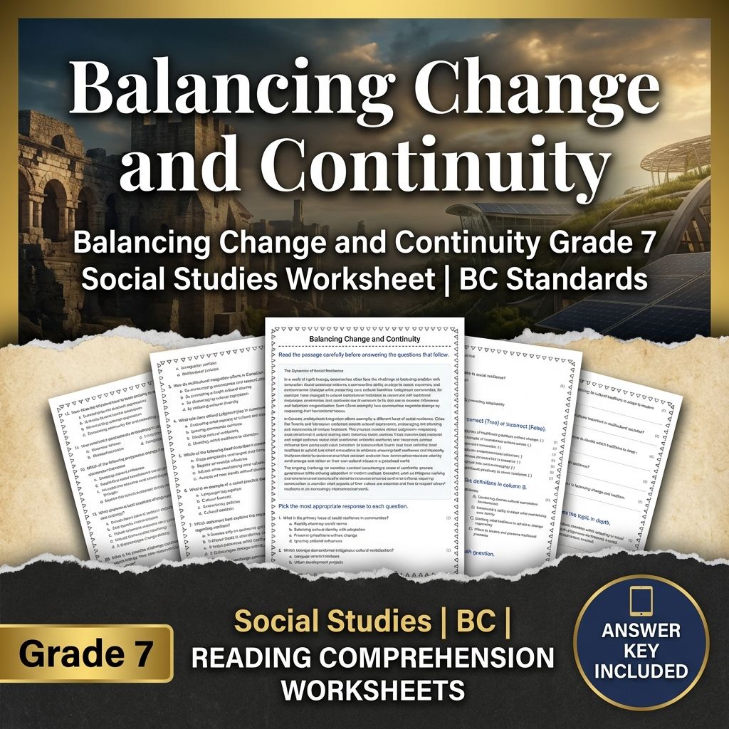 Balancing Change and Continuity Grade 7 Social Studies Worksheet | BC Standards