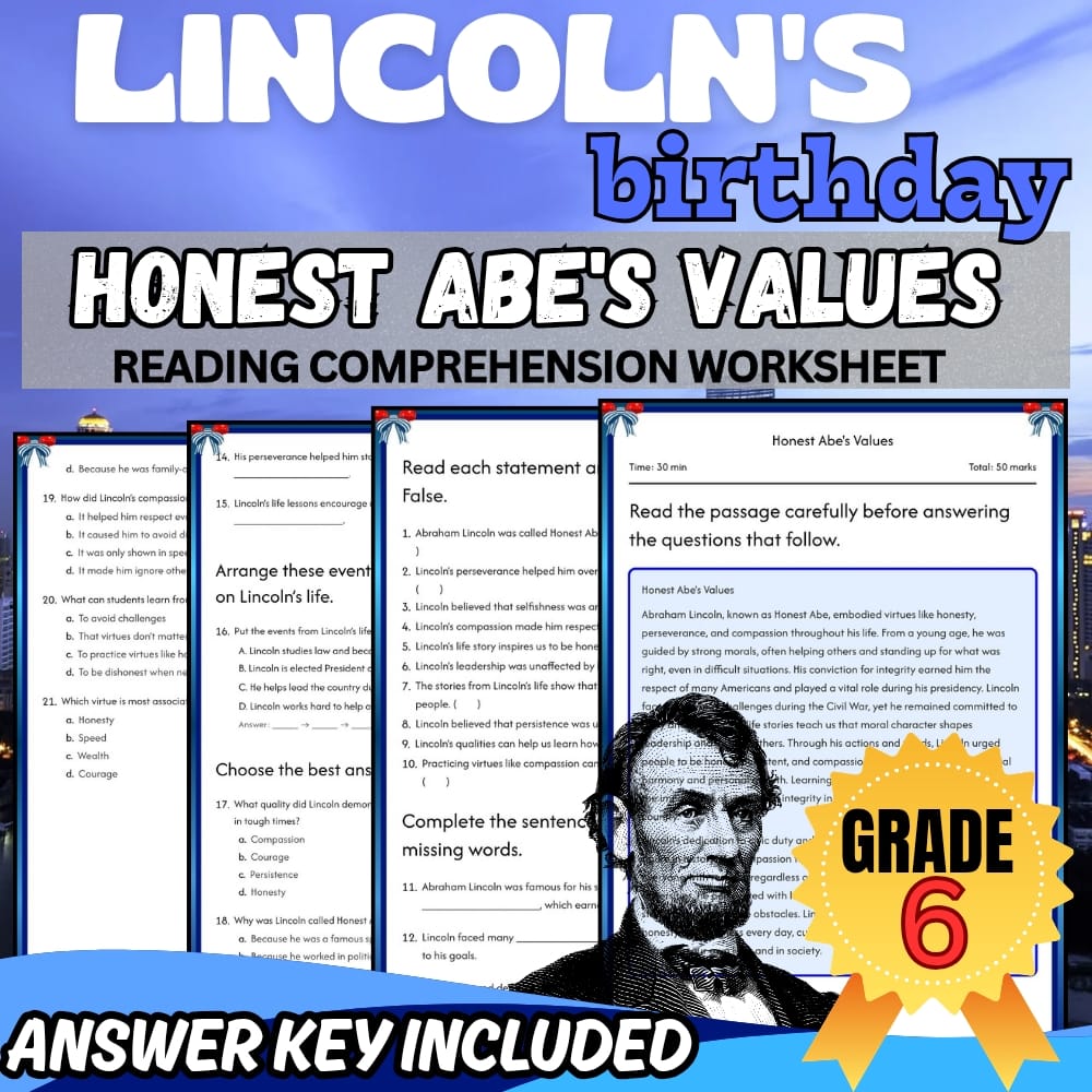 Grade 6 Holiday Lincon's birthday Worksheet for Mastering Honesty|PDF+Answer Key