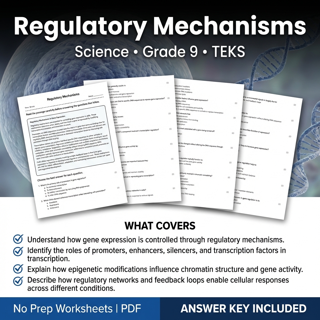 Regulatory Mechanisms Worksheet for Grade 9 Science TEKS Practice