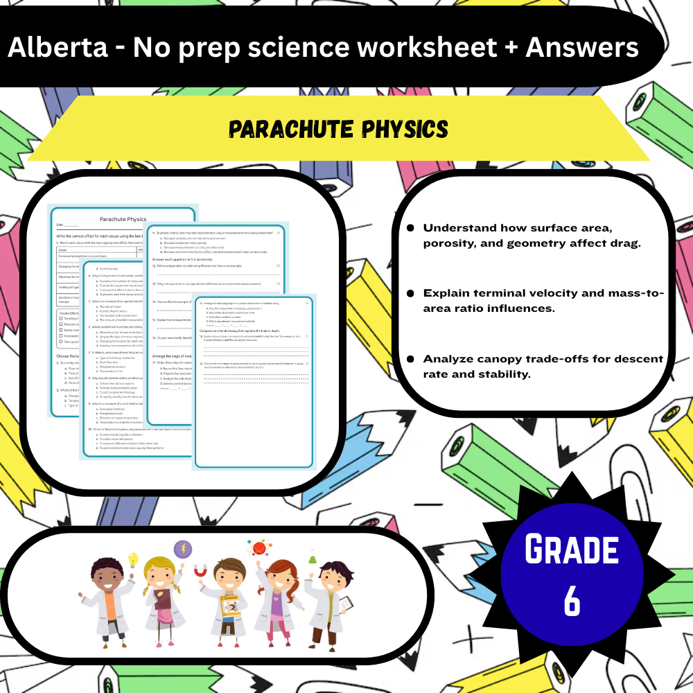 Grade 6 Science science 1 worksheet — Grade 6 Science | Parachute Physics(Worksheet + Answer Key) – Alberta Standards