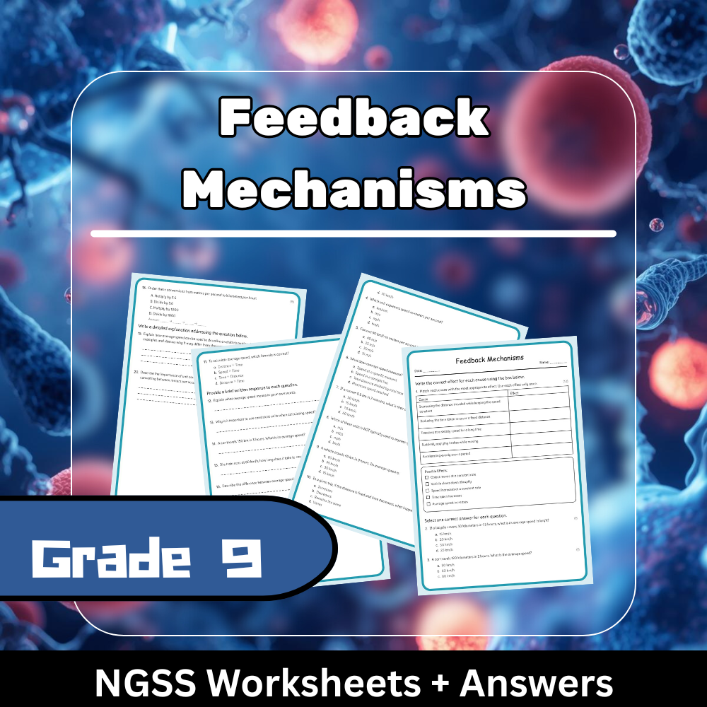 Grade 9 Science | Feedback Mechanisms Worksheet (Worksheet + Answer Key) NGSS
