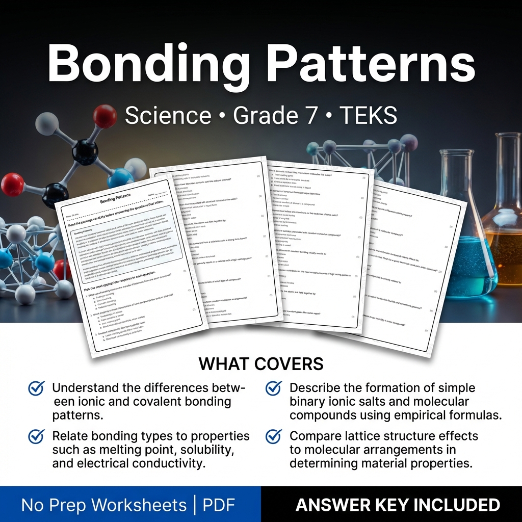 Grade 7 Science worksheet — Grade 7 Science Bonding Patterns Worksheet with Answer Key | TEKS