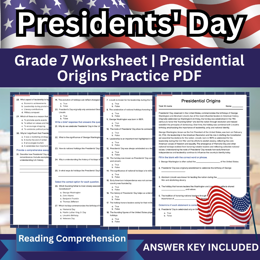 Grade 7 Seasonal Worksheet | Presidential Origins & U.S. History Assessment (Printable PDF)